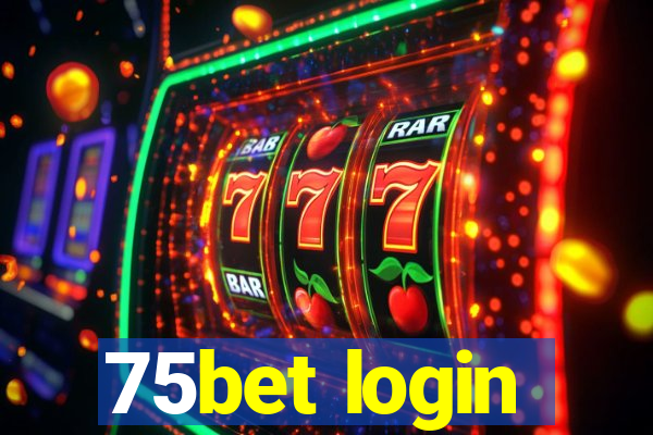 75bet login